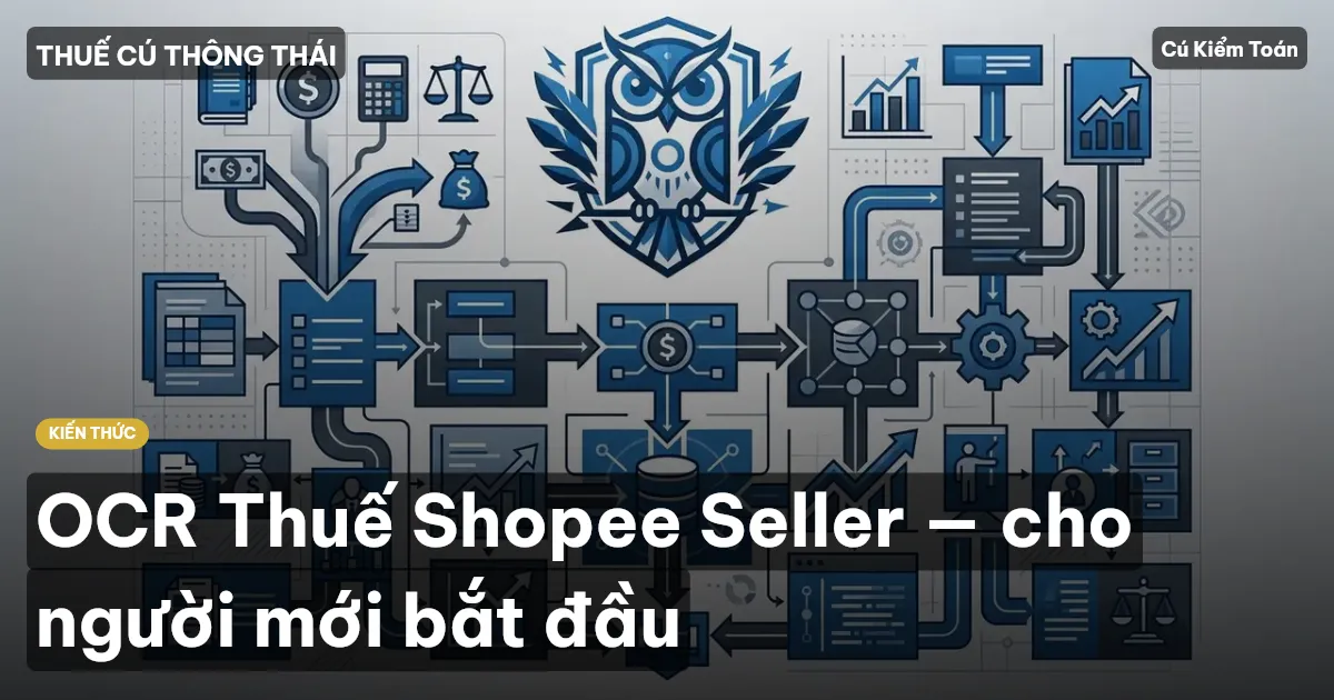 OCR Thuế Shopee Seller — cho người mới bắt đầu