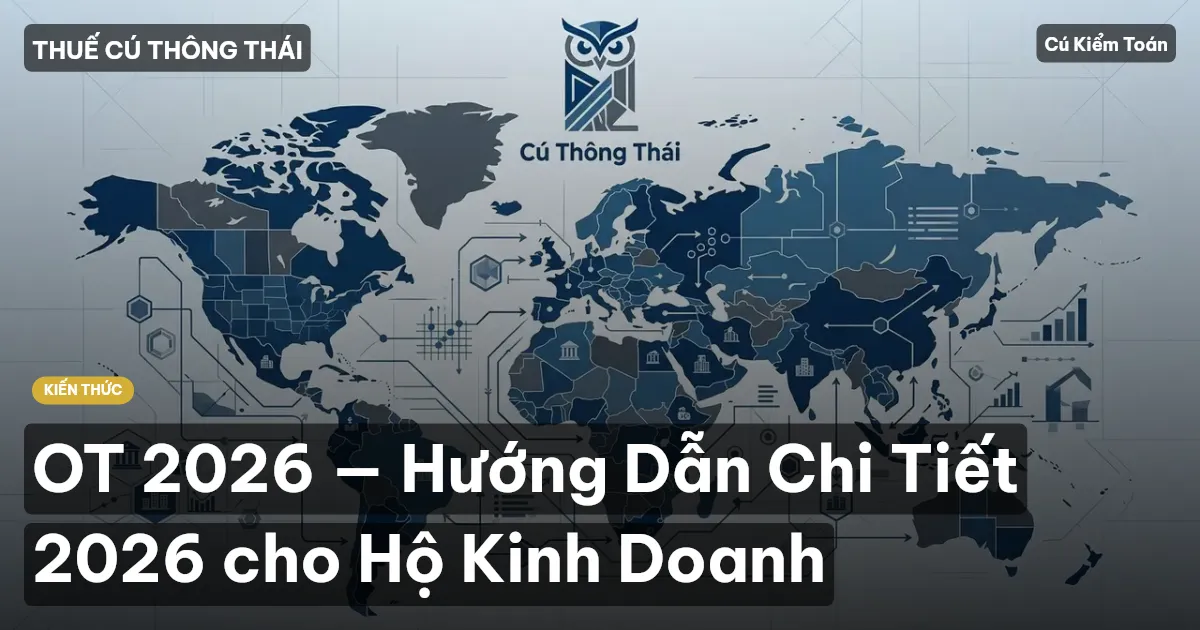 OT 2026 — Hướng Dẫn Chi Tiết 2026 cho Hộ Kinh Doanh