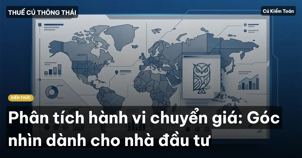 Phân tích hành vi chuyển giá: Góc nhìn dành cho nhà đầu tư