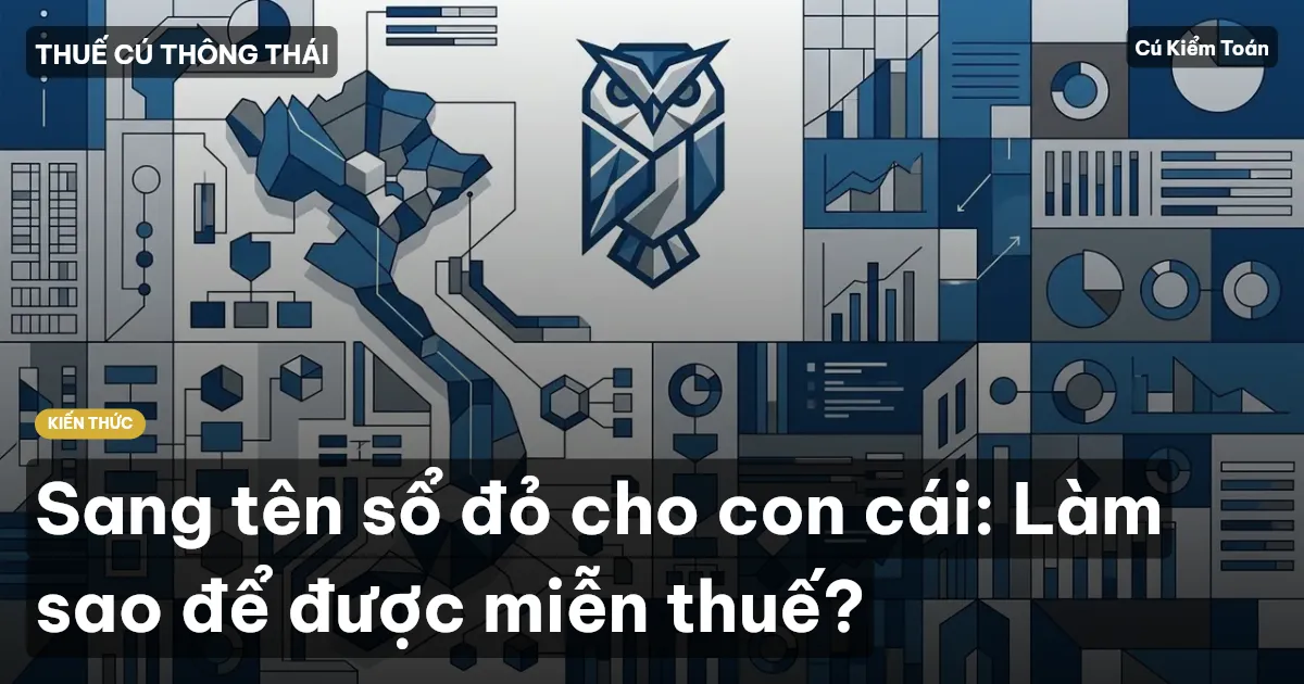 Sang tên sổ đỏ cho con cái: Làm sao để được miễn thuế?