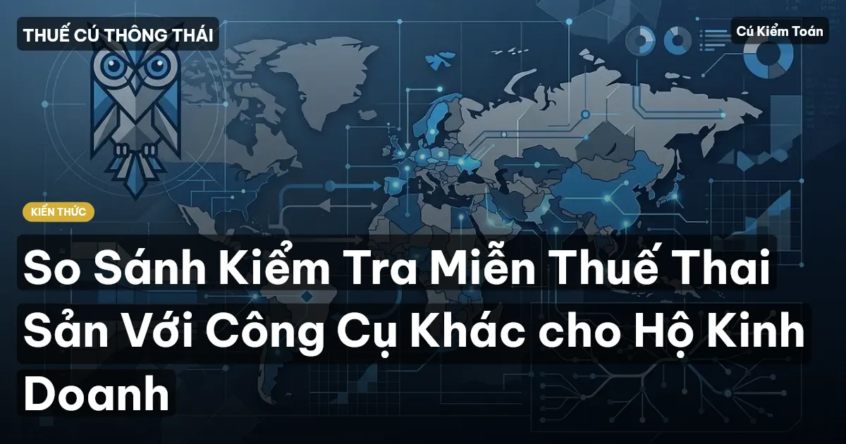 So Sánh Kiểm Tra Miễn Thuế Thai Sản Với Công Cụ Khác cho Hộ Kinh Doanh