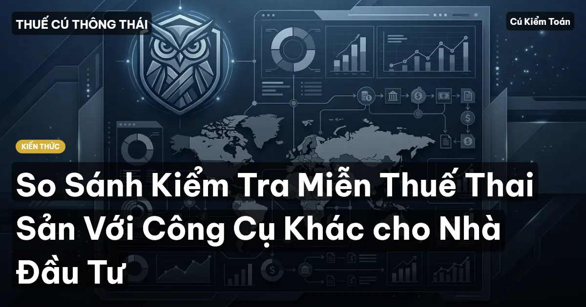 So Sánh Kiểm Tra Miễn Thuế Thai Sản Với Công Cụ Khác cho Nhà Đầu Tư