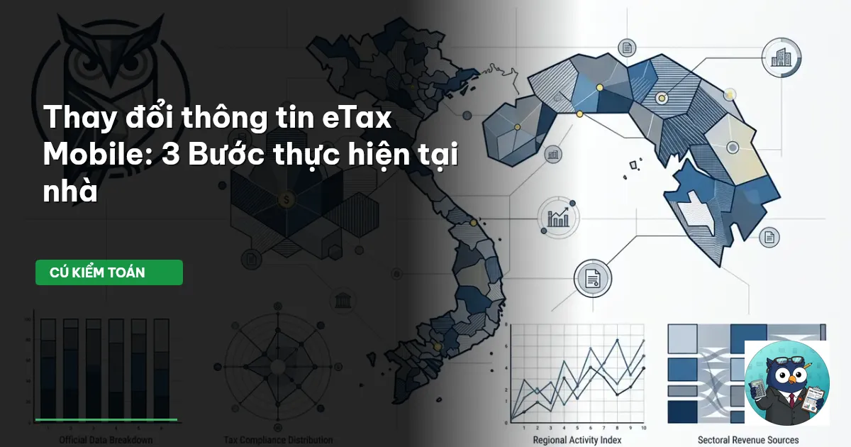 Thay đổi thông tin eTax Mobile: 3 Bước thực hiện tại nhà