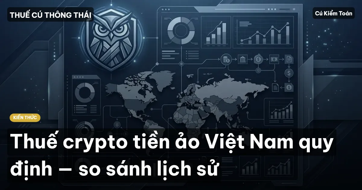 Thuế crypto tiền ảo Việt Nam quy định — so sánh lịch sử