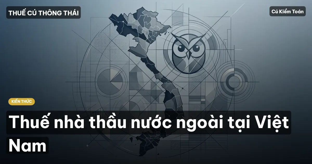 Thuế nhà thầu nước ngoài tại Việt Nam
