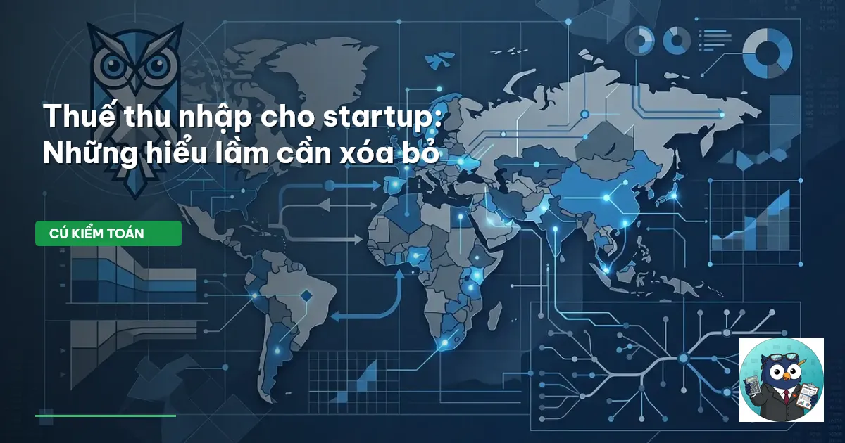 Thuế thu nhập cho startup: Những hiểu lầm cần xóa bỏ