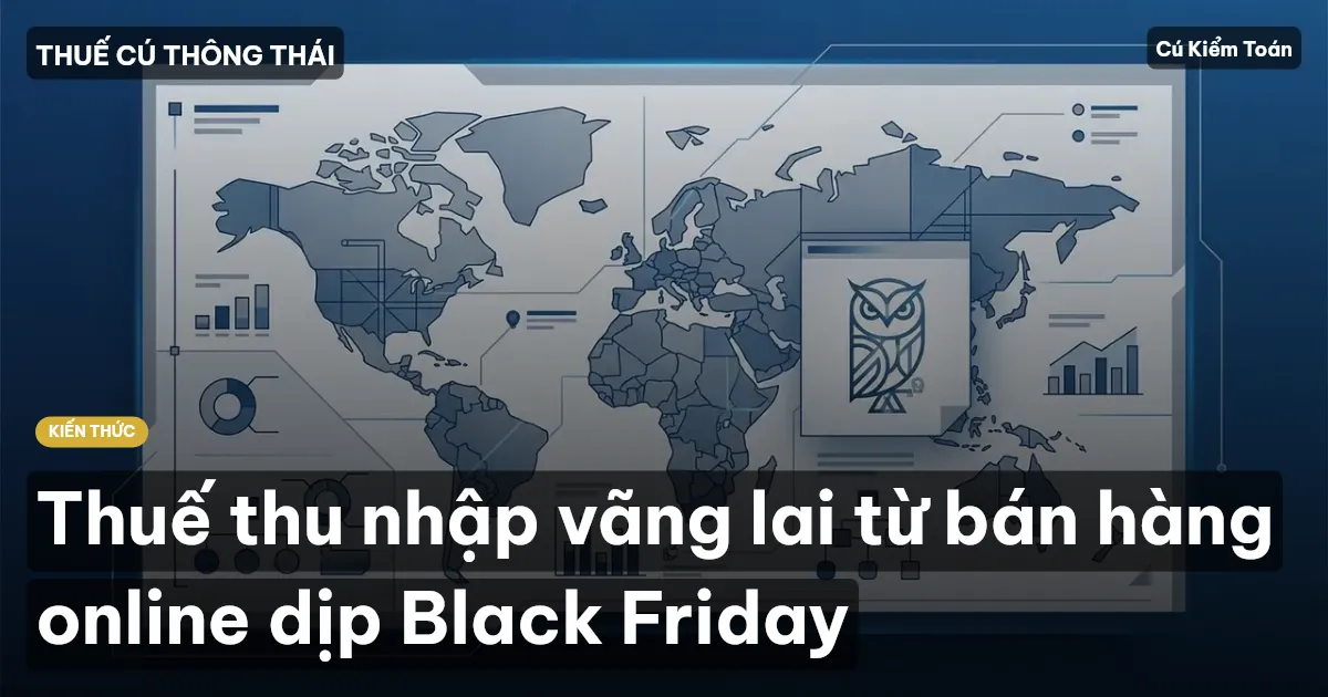 Thuế thu nhập vãng lai từ bán hàng online dịp Black Friday