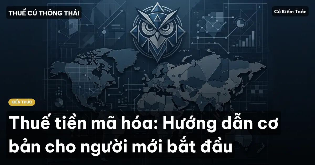 Thuế tiền mã hóa: Hướng dẫn cơ bản cho người mới bắt đầu