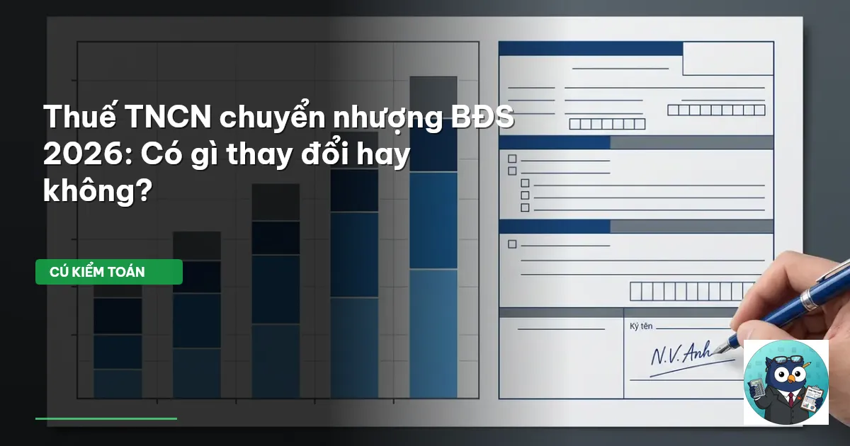 thuế TNCN chuyển nhượng bất động sản 2026