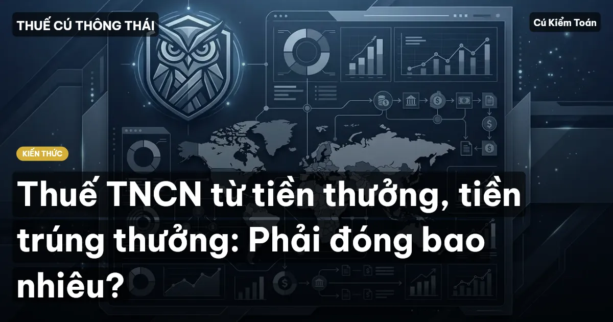 Thuế TNCN từ tiền thưởng, tiền trúng thưởng: Phải đóng bao nhiêu?