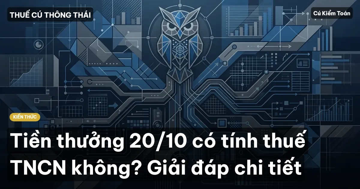 Tiền thưởng 20/10 có tính thuế TNCN không? Giải đáp chi tiết