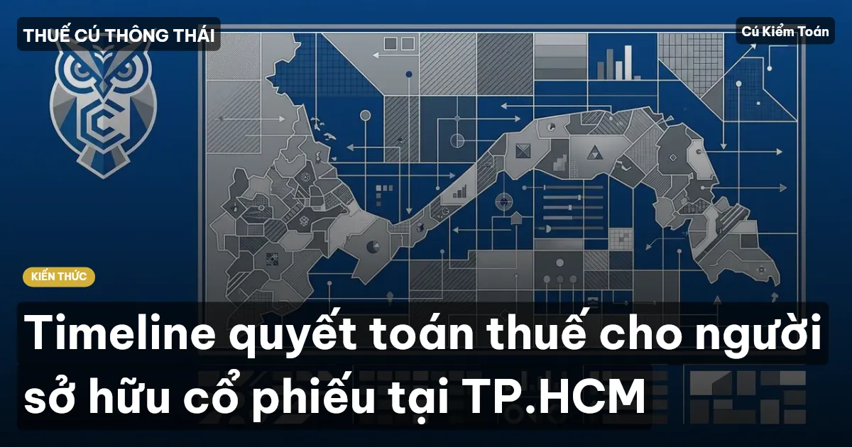 Timeline quyết toán thuế cho người sở hữu cổ phiếu tại TP.HCM