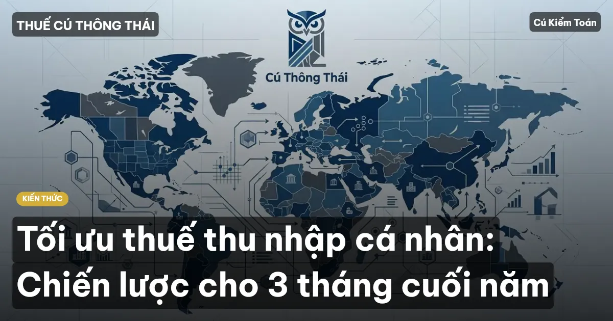 Tối ưu thuế thu nhập cá nhân: Chiến lược cho 3 tháng cuối năm