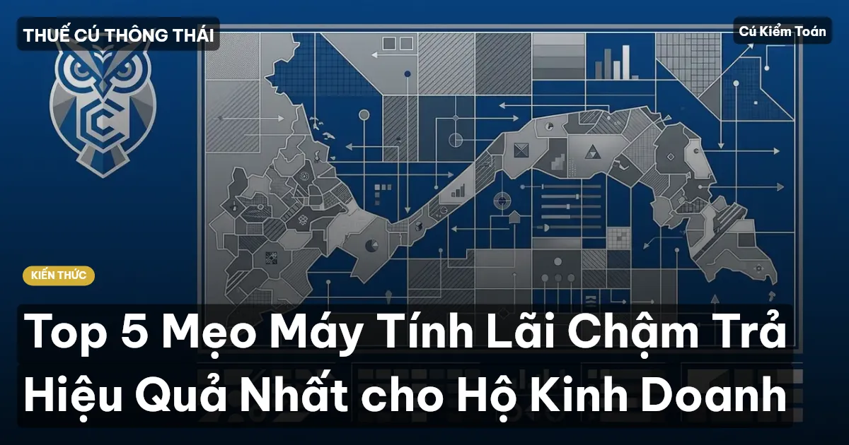 Top 5 Mẹo Máy Tính Lãi Chậm Trả Hiệu Quả Nhất cho Hộ Kinh Doanh