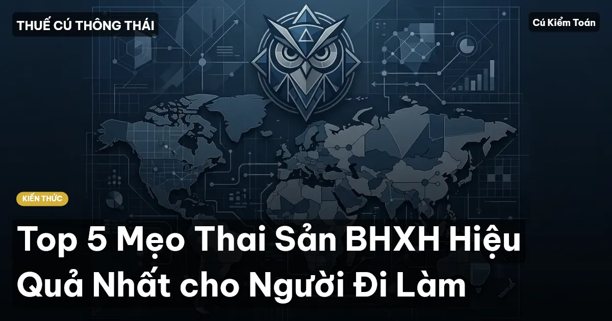 Top 5 Mẹo Thai Sản BHXH Hiệu Quả Nhất cho Người Đi Làm