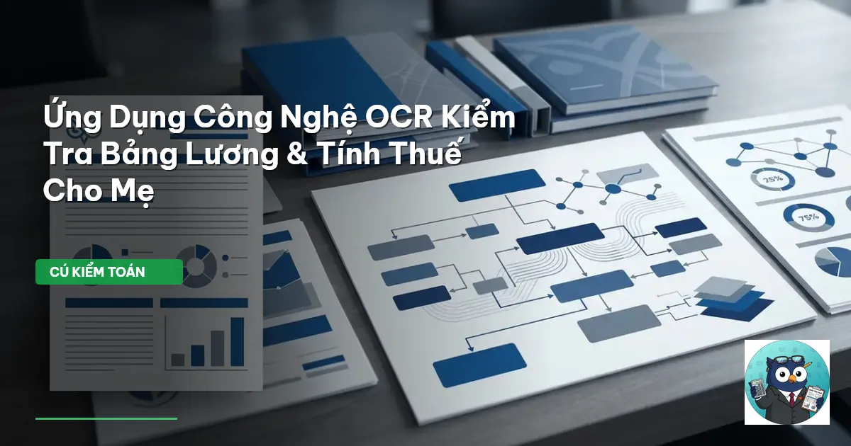 Ứng Dụng Công Nghệ OCR Kiểm Tra Bảng Lương & Tính Thuế Cho Mẹ