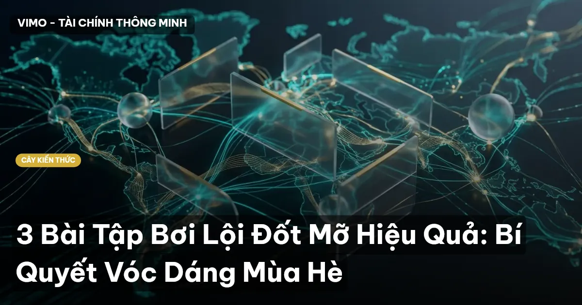 3 Bài Tập Bơi Lội Đốt Mỡ Hiệu Quả: Bí Quyết Vóc Dáng Mùa Hè