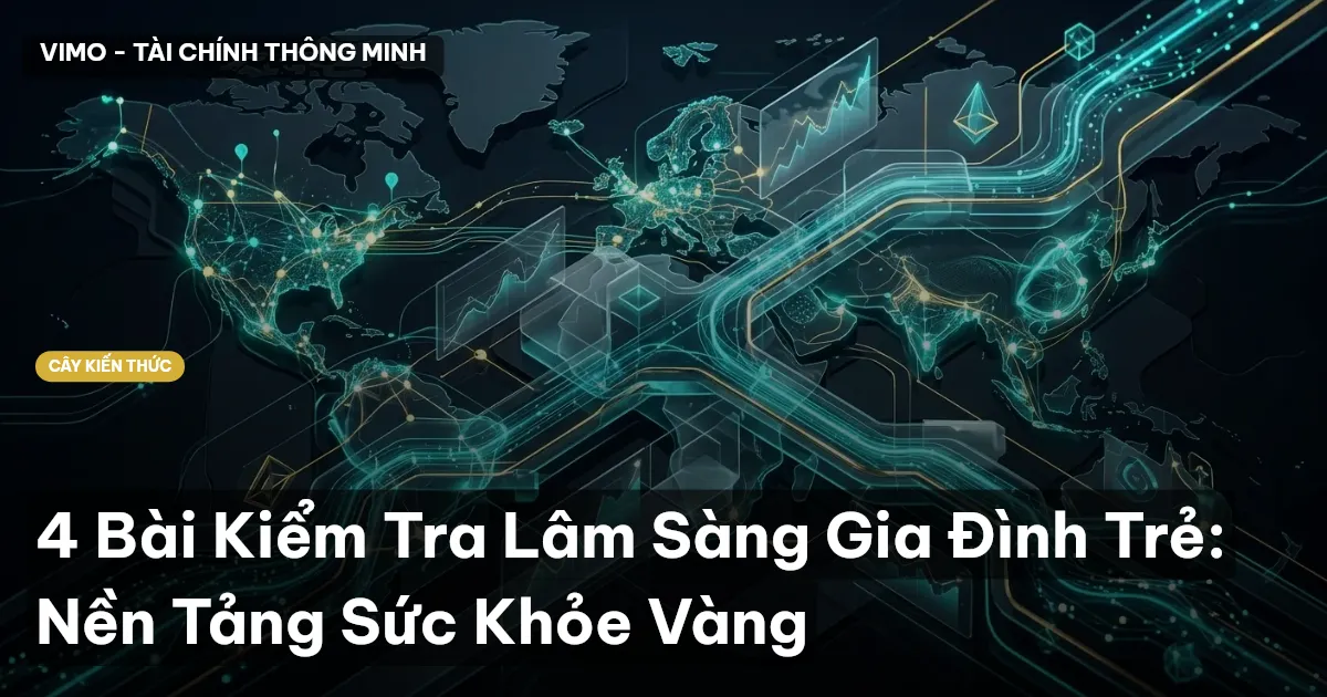 4 Bài Kiểm Tra Lâm Sàng Gia Đình Trẻ: Nền Tảng Sức Khỏe Vàng