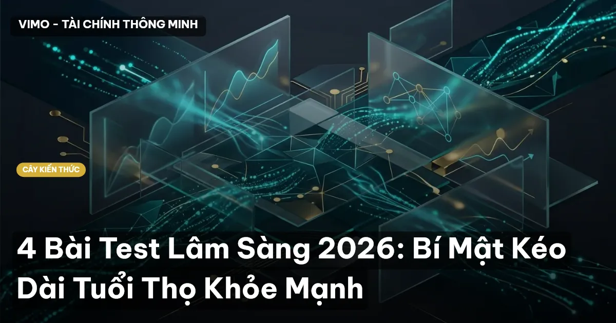 4 Bài Test Lâm Sàng 2026: Bí Mật Kéo Dài Tuổi Thọ Khỏe Mạnh