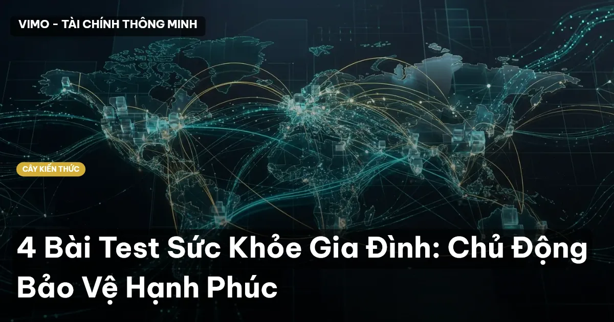 4 Bài Test Sức Khỏe Gia Đình: Chủ Động Bảo Vệ Hạnh Phúc