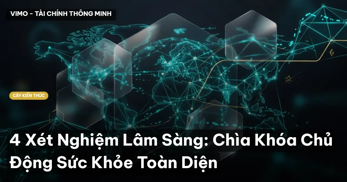 4 Xét Nghiệm Lâm Sàng: Chìa Khóa Chủ Động Sức Khỏe Toàn Diện