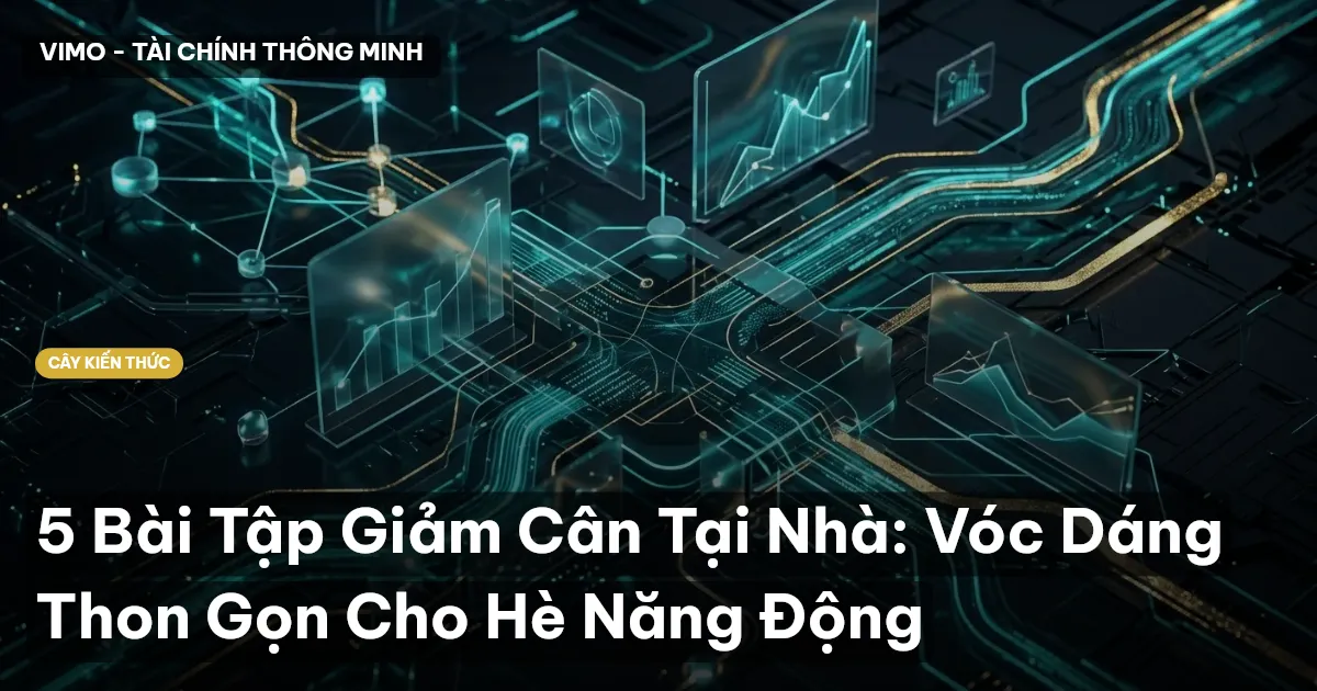 5 Bài Tập Giảm Cân Tại Nhà: Vóc Dáng Thon Gọn Cho Hè Năng Động