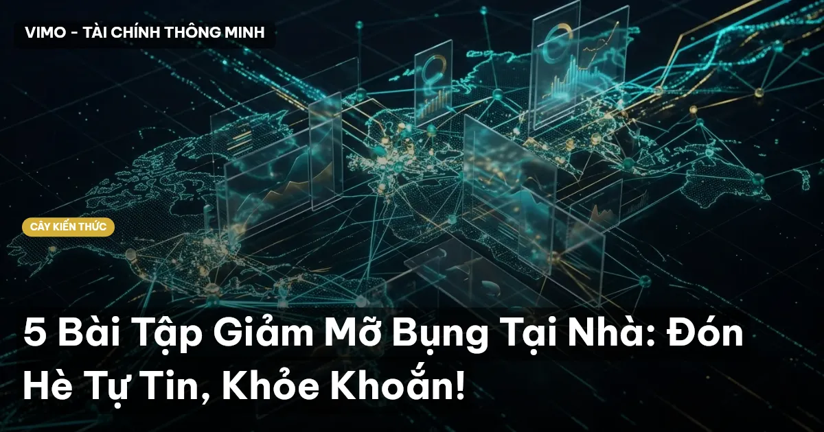 5 Bài Tập Giảm Mỡ Bụng Tại Nhà: Đón Hè Tự Tin, Khỏe Khoắn!