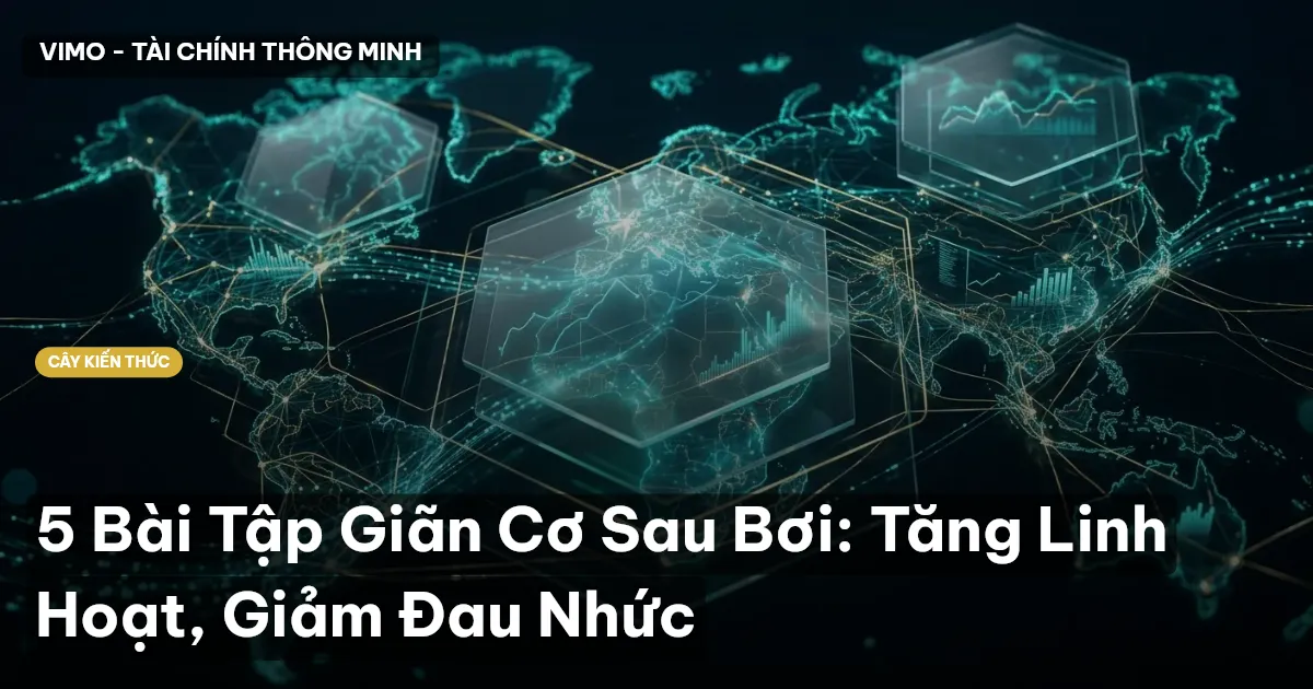 5 Bài Tập Giãn Cơ Sau Bơi: Tăng Linh Hoạt, Giảm Đau Nhức