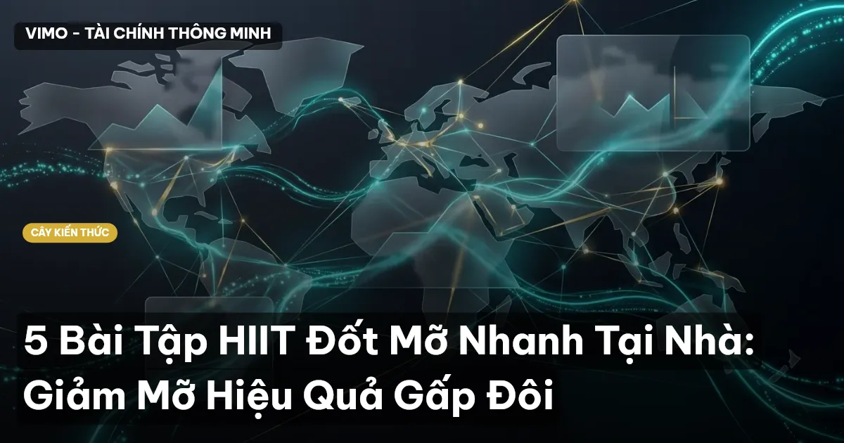 5 Bài Tập HIIT Đốt Mỡ Nhanh Tại Nhà: Giảm Mỡ Hiệu Quả Gấp Đôi