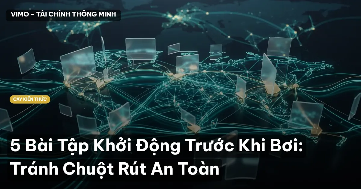 5 Bài Tập Khởi Động Trước Khi Bơi: Tránh Chuột Rút An Toàn