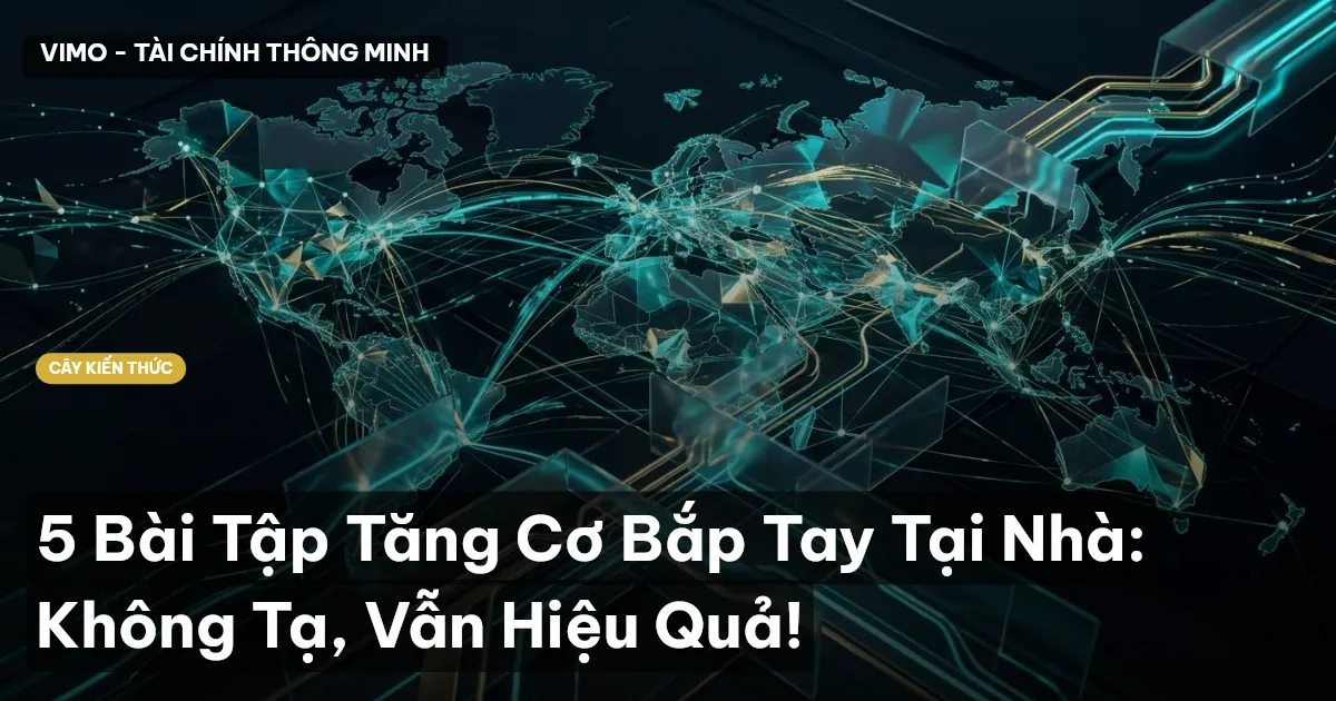 5 Bài Tập Tăng Cơ Bắp Tay Tại Nhà: Không Tạ, Vẫn Hiệu Quả!