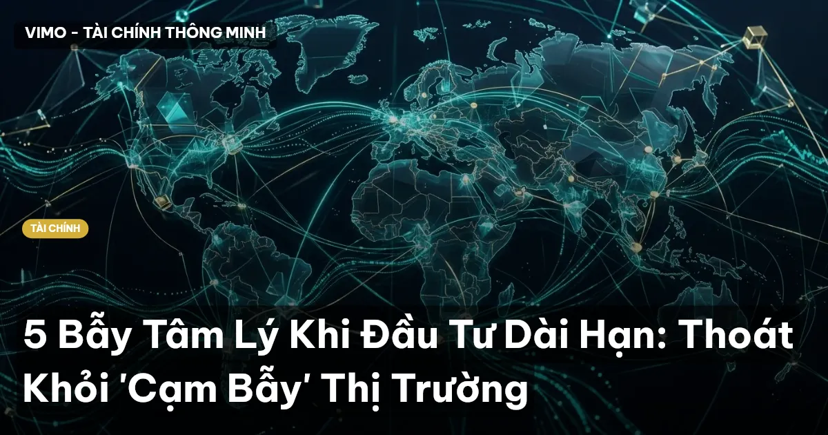bẫy tâm lý đầu tư