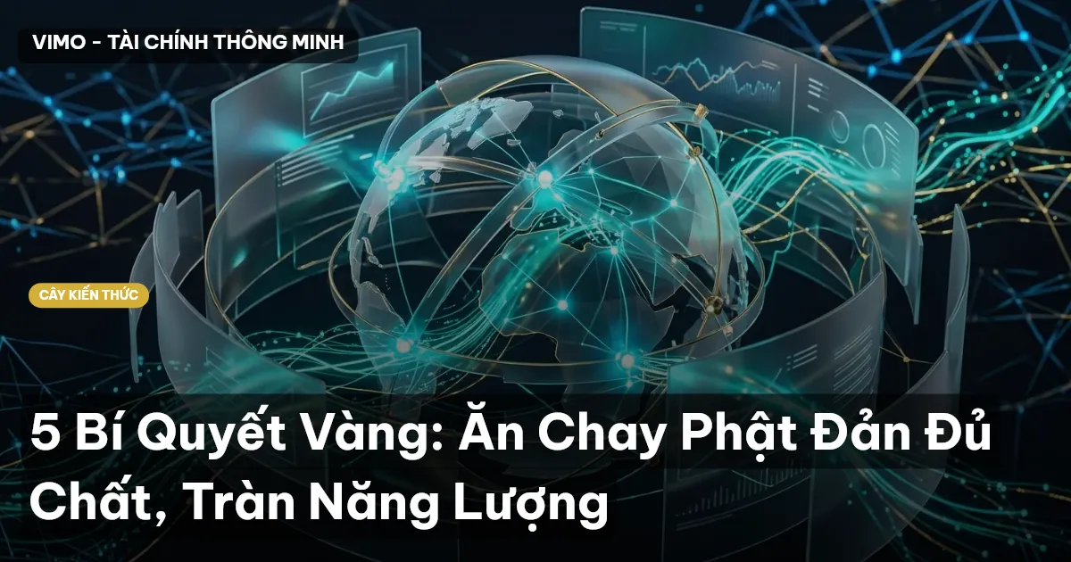 5 Bí Quyết Vàng: Ăn Chay Phật Đản Đủ Chất, Tràn Năng Lượng
