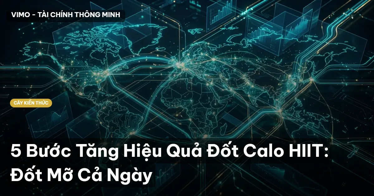 5 Bước Tăng Hiệu Quả Đốt Calo HIIT: Đốt Mỡ Cả Ngày