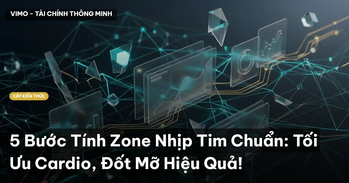 5 Bước Tính Zone Nhịp Tim Chuẩn: Tối Ưu Cardio, Đốt Mỡ Hiệu Quả!