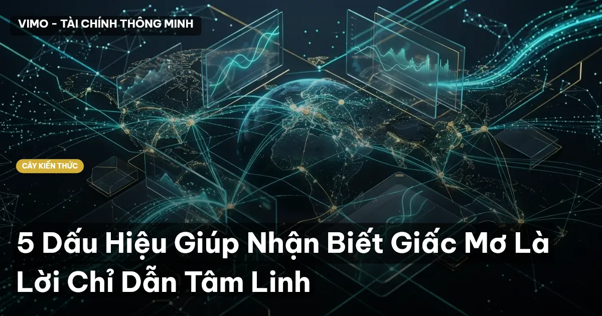 5 Dấu Hiệu Giúp Nhận Biết Giấc Mơ Là Lời Chỉ Dẫn Tâm Linh