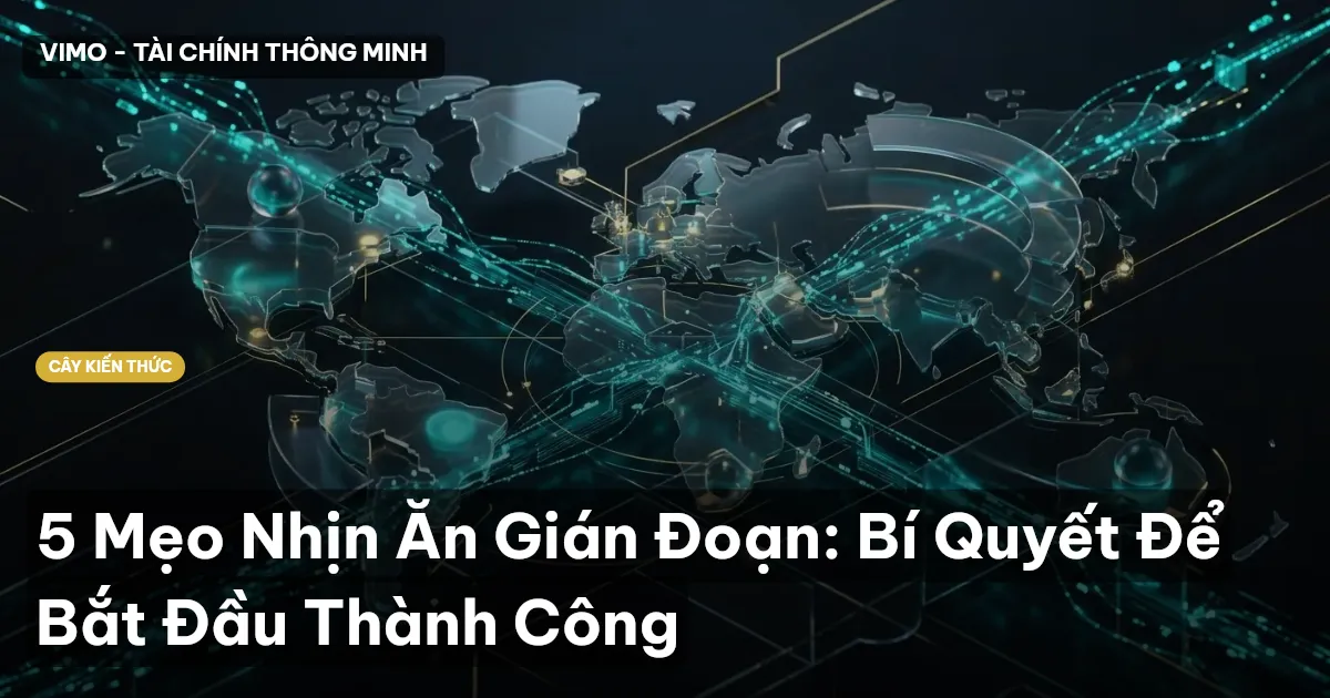 5 Mẹo Nhịn Ăn Gián Đoạn: Bí Quyết Để Bắt Đầu Thành Công