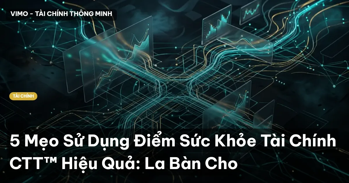 Điểm Sức Khỏe Tài Chính CTT