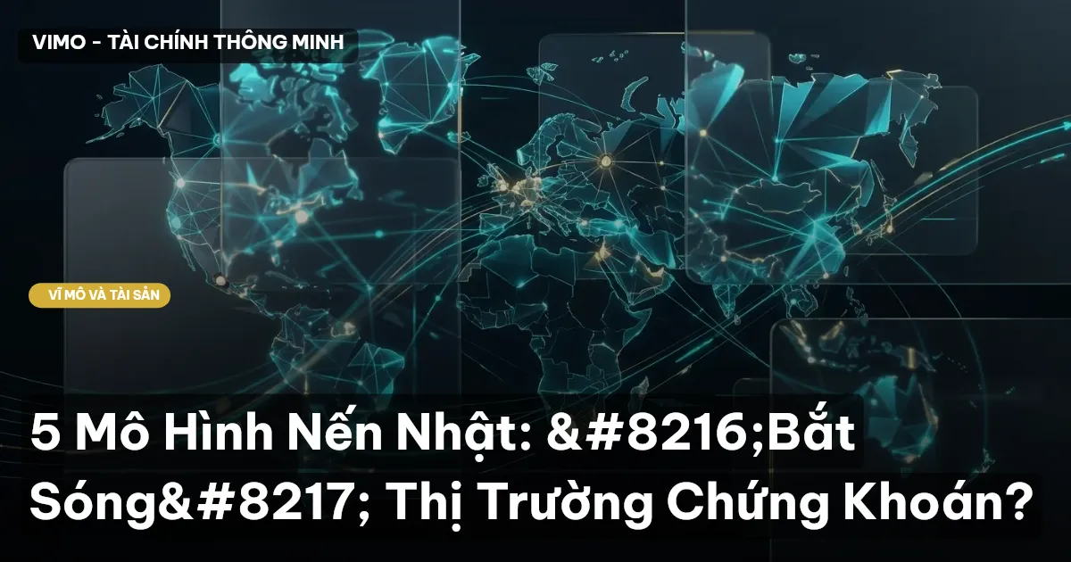 5 Mô Hình Nến Nhật: ‘Bắt Sóng’ Thị Trường Chứng Khoán?