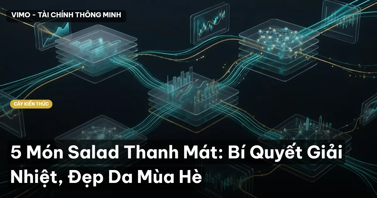 5 Món Salad Thanh Mát: Bí Quyết Giải Nhiệt, Đẹp Da Mùa Hè
