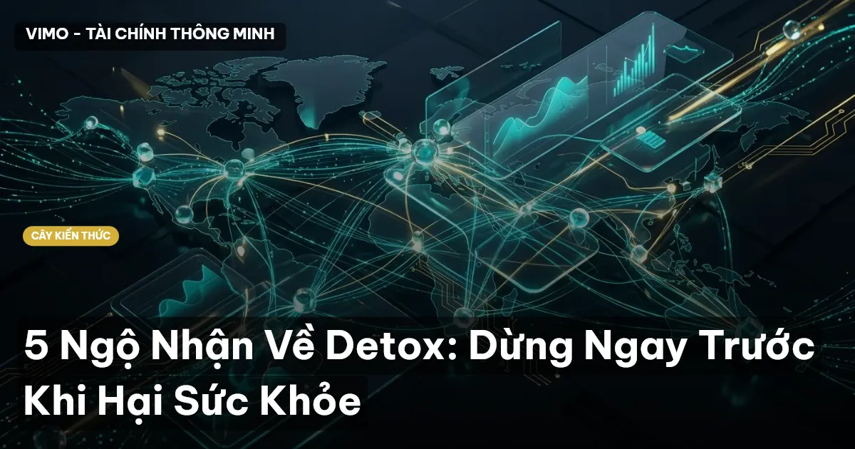 5 Ngộ Nhận Về Detox: Dừng Ngay Trước Khi Hại Sức Khỏe