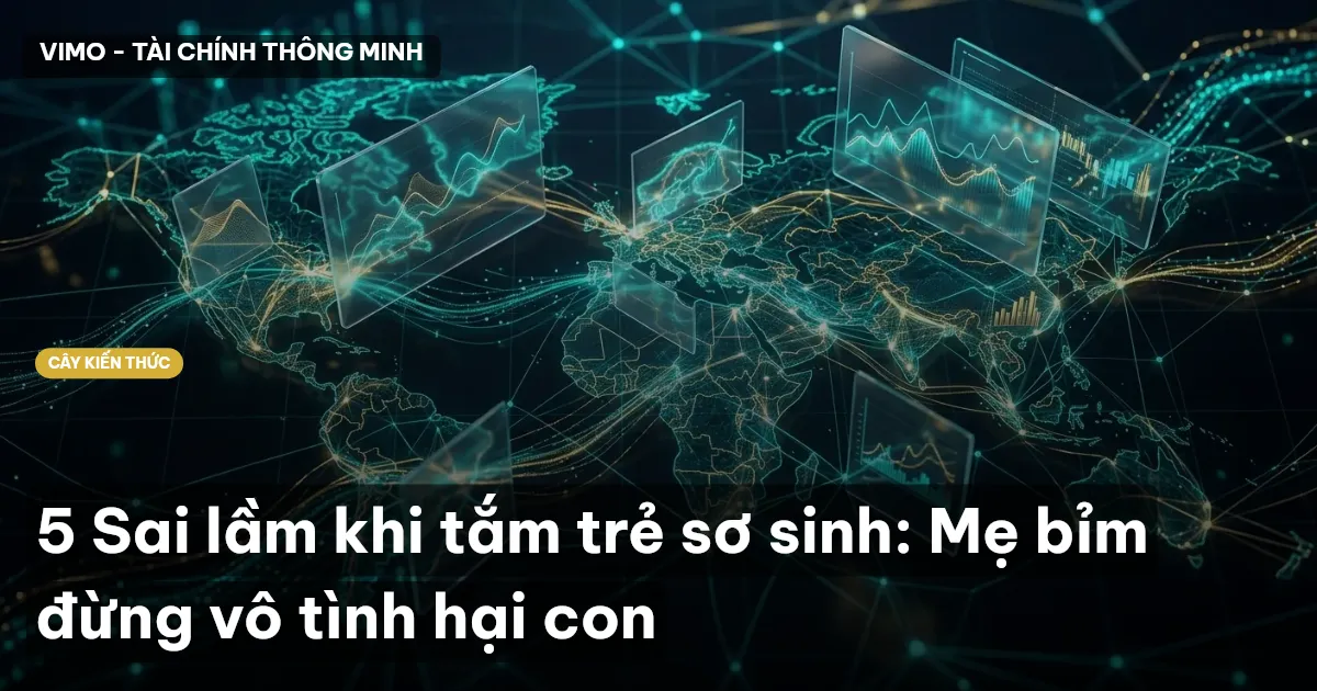 5 Sai lầm khi tắm trẻ sơ sinh: Mẹ bỉm đừng vô tình hại con