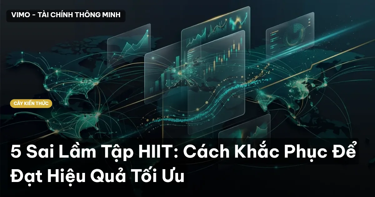 5 Sai Lầm Tập HIIT: Cách Khắc Phục Để Đạt Hiệu Quả Tối Ưu