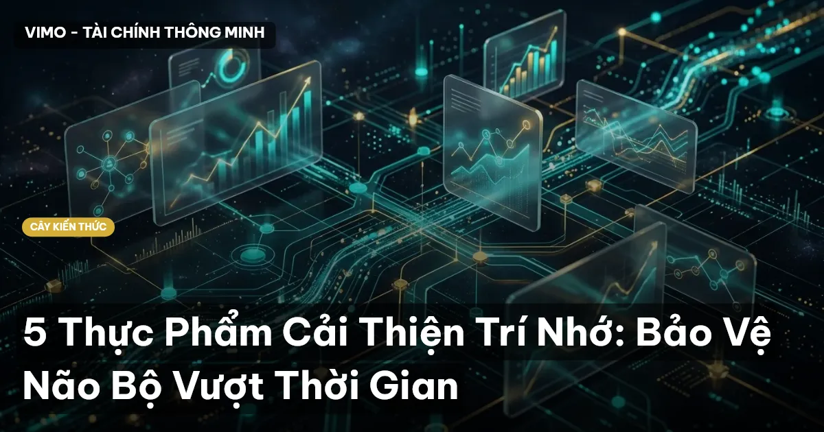 5 Thực Phẩm Cải Thiện Trí Nhớ: Bảo Vệ Não Bộ Vượt Thời Gian