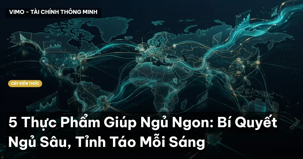 5 Thực Phẩm Giúp Ngủ Ngon: Bí Quyết Ngủ Sâu, Tỉnh Táo Mỗi Sáng