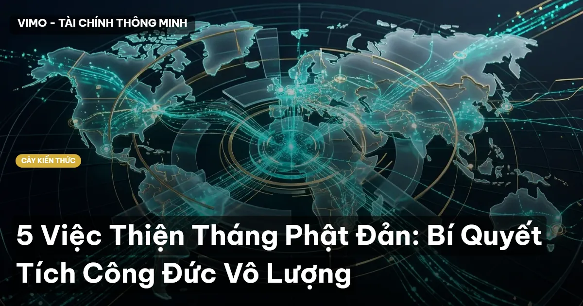 5 Việc Thiện Tháng Phật Đản: Bí Quyết Tích Công Đức Vô Lượng