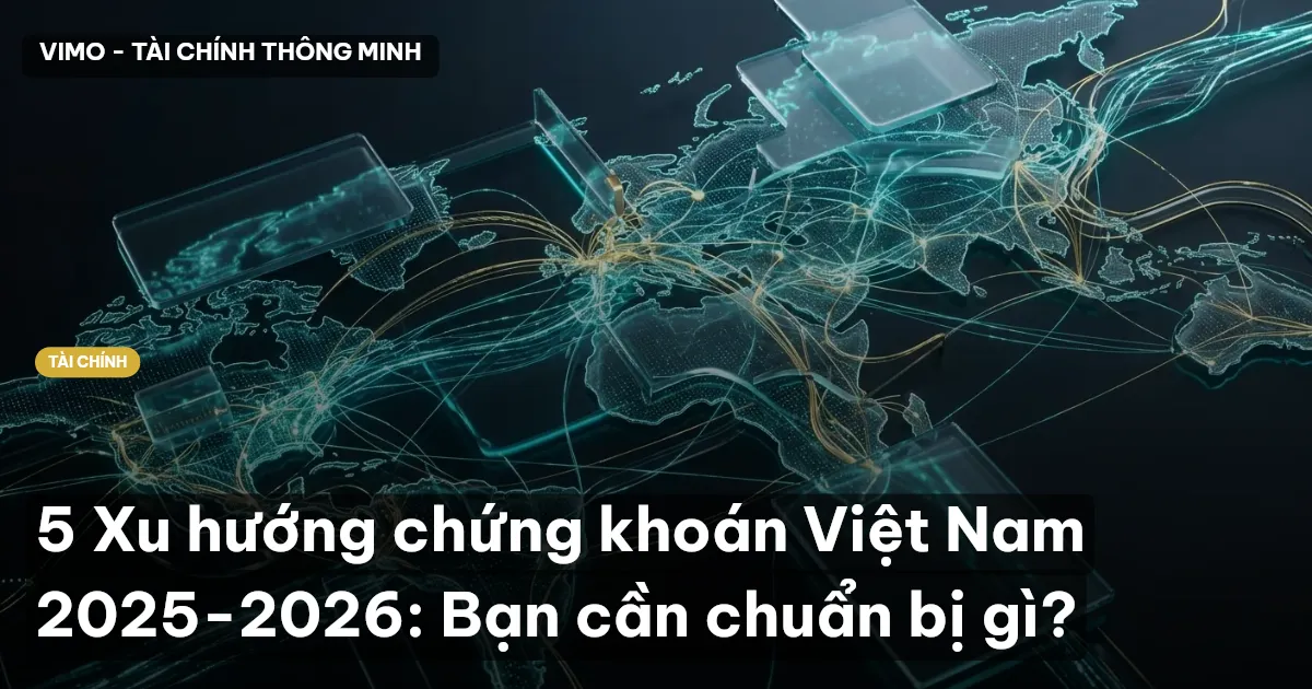 chứng khoán Việt Nam 2025