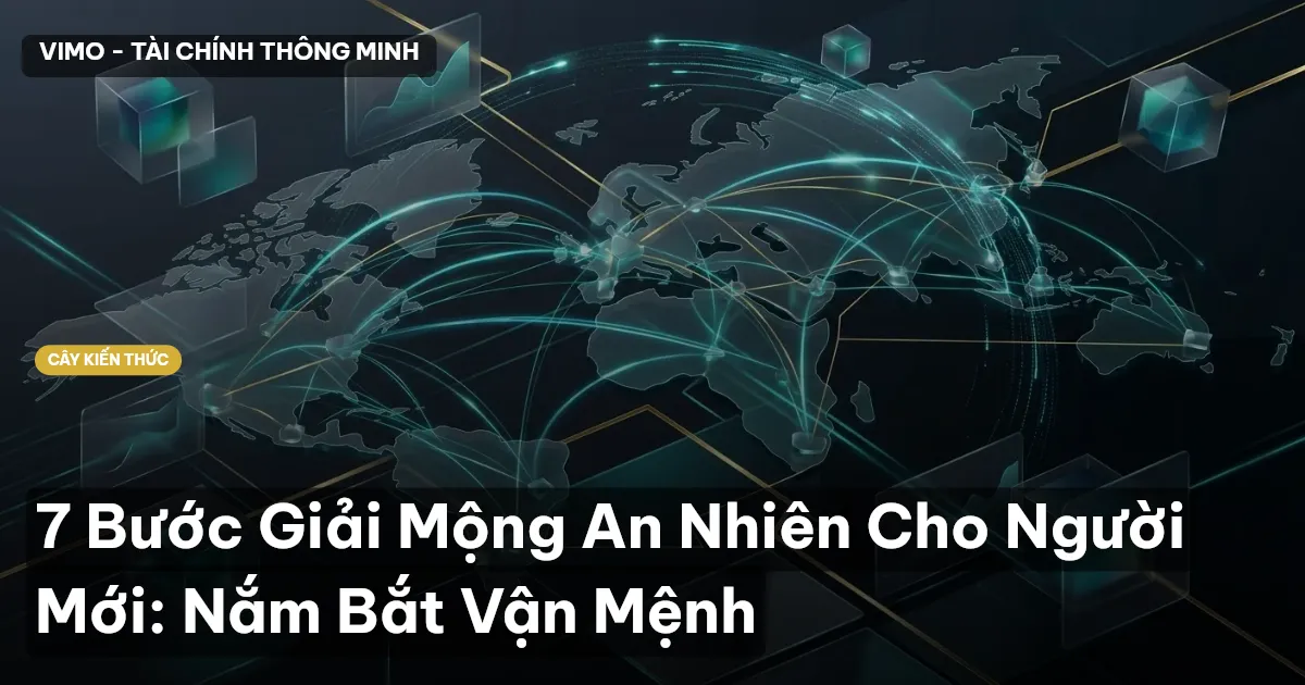 7 Bước Giải Mộng An Nhiên Cho Người Mới: Nắm Bắt Vận Mệnh