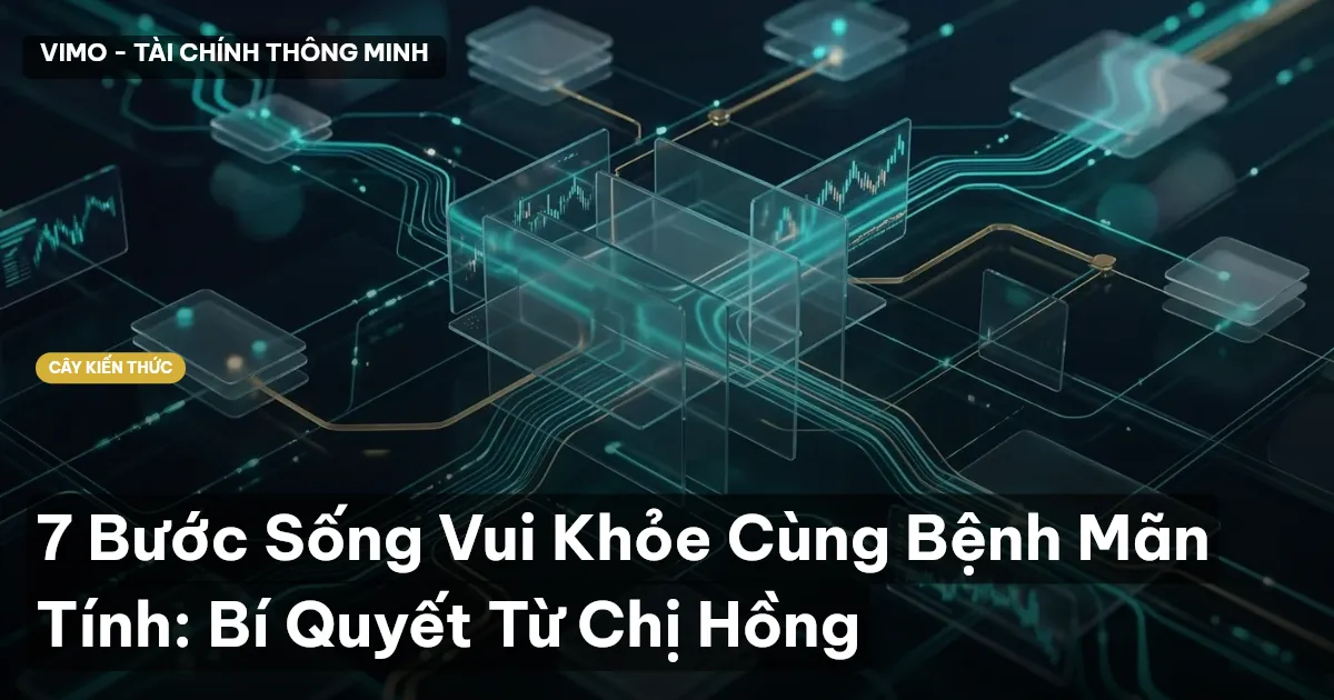 7 Bước Sống Vui Khỏe Cùng Bệnh Mãn Tính: Bí Quyết Từ Cú Thông Thái