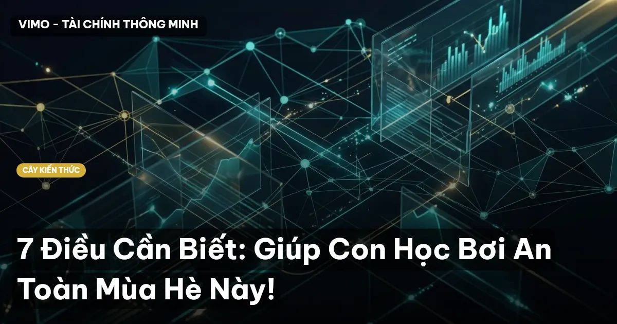 7 Điều Cần Biết: Giúp Con Học Bơi An Toàn Mùa Hè Này!